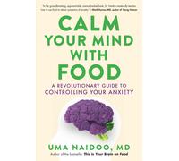 Calm Your Mind With Food