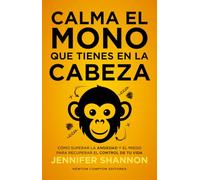 Calma el mono que tienes en la cabeza