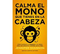 Calma el mono que tienes en la cabeza - Jennifer Shannon - Newton Compton Editores / Duomo ediciones - ebook (ePub) - Livre