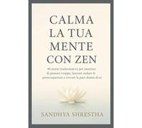 CALMA LA TUA MENTE CON ZEN