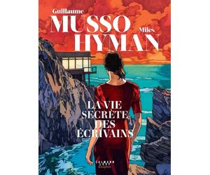 CALMANN-LEVY La vie secrète des écrivains