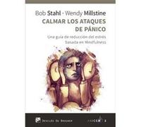 Calmar Los Ataques De Pánico. Una Guia De Reduccion Del Estres Ba - [Livre en VO] Stahl, Bob, Millstine, Wendy (Auteur)