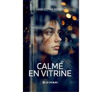 Calme en vitrine