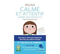 Calme Et Attentif Comme Une Grenouille - La Méditation Pour Les Enfants - Avec Leurs Parents (1 Cd Audio)