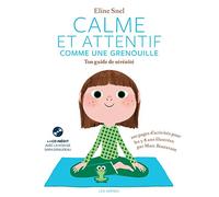 Calme et attentif comme une grenouille, Ton cahier d'activités