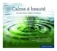 Collectif – Calme et beauté : Les plus beaux Adagios classiques – 3 CD