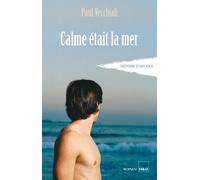 Calme était la mer