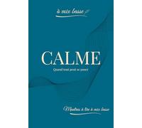 CALME : Livre de mantra à lire à voix basse - mantras calmes et apaisants - pensées pour ralentir, se calmer et booster l’esprit - Ce livre permet de ... - reconnexion avec le soi intérieur