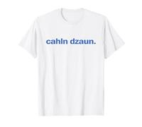 Calme-toi, Cahlan Dzaun T-Shirt
