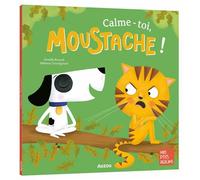 Calme-toi, moustache - Armelle Renoult - Auzou Philippe Eds - broché - Album jeunesse