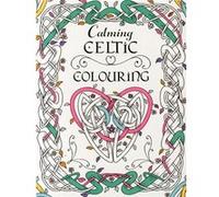 Calming Celtic Colouring (Drawing) (Paperback) Tony Potter, (Auteur)