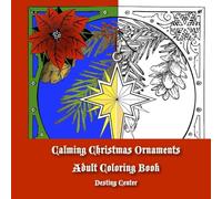 Calming Christmas Ornaments Adult Coloring Book