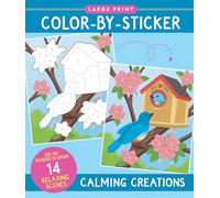 Calming Creations Large Print Color-by-Sticker Book