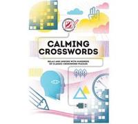 Calming Crosswords by Tim Dedopulos Tim Dedopulos (Auteur)