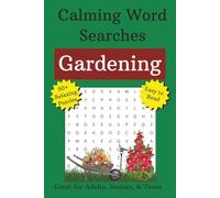 Calming Gardening Word Search Puzzle Book: Word Searches with Easy to Read Print about Gardening, Plants, and Nature | 6x9 inches, 110 pages | 50+ Puzzles ... Gift for Seniors, Adults, and Teens