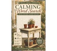 Calming Word Search: 55 Relaxing Puzzles for Mindfulness, Focus & Stress Relief | 6x9 Travel Edition | Activity Book For Quiet Reflection and Mental ... Ideal for Adults Who Enjoy a Daily Break