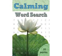 Calming Word Search Book: Small Word Search for Women, 55 Amazing Puzzles with Positive Vibes. Perfect gift for Travelling, Free Time and Holidays.
