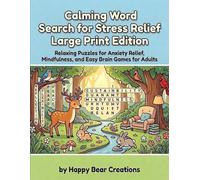 Calming Word Search for Stress Relief: Relaxing Puzzles for Anxiety Relief, Mindfulness, and Easy Brain Games for Adults