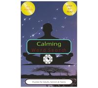 calming word search puzzle book: Word Searches With Easy to Read Print about calm, peace, relax and More | 6*9 inches, 110 pages | 50+ Puzzles...Gift for Vacations, Holidays and Free Times