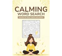Calming Word Search Puzzle Book: Word Searches with Easy-to-Read Print about Relaxation, Mindfulness, Peace, and More | 6x9 inches, 110 pages | 50+ ... Relief, Mental Fitness, and Relaxing Moments
