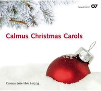 Calmus Christmas Carols : Chants De Noël A Capella