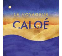 Caloé - Le voyageur