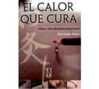 Calor Que Cura, El - CAUDET PIÑANA, FELIP Caudet Piñana, Felip (Auteur)