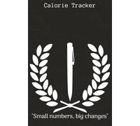 Calorie Tracker: Ultimate Calorie & Meal Tracker: Daily Food Log, Macro Tracker & Diet Journal for Weight Loss | Water Tracker
