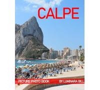 Calpe: A Beautifully Curated Coffee Table Book for Travel and Tourism Enthusiasts