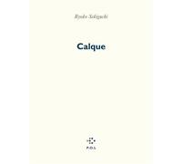 Calque - Ryoko Sekiguchi - P.o.l. - broché - Poésie