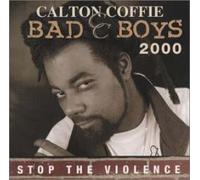 Calton Coffie - Bad Boys 2000