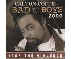 Calton Coffie - Bad Boys 2000