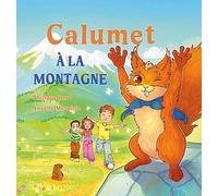 Calumet à la montagne