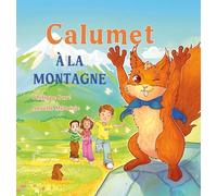 Calumet à la montagne