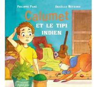 Calumet Et Le Tipi Indien