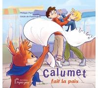 Calumet Fait La Paix