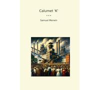 Calumet 'K'