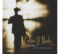Calva Y Nada - Das Bose Macht. [Import]