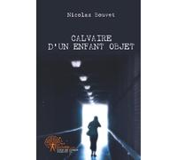 Calvaire d'un enfant objet