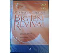 Calvary Chapel Big Tent Revival Volume 5. DVDs & MP3