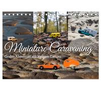 CALVENDO - Miniature Caravaning : grande aventure avec petit camping-car (calendrier de table 2027 DIN A5 paysage), calendrier mensuel : jouet camping-car dans (la plupart) paysage réel, en partie