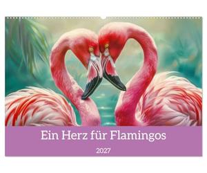 CALVENDO - Un cœur pour flamants roses (calendrier mural 2027 DIN A2 paysage), calendrier mensuel : oiseaux de colonie à pattes longues avec une magnifique robe à plumes