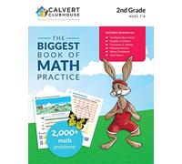Calvert Clubhouse: The Biggest Book of Math Practice for 2nd Grade