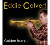 Calvert,Eddie - Golden Trumpet [Import]