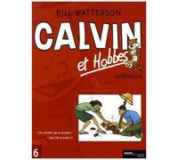 Calvin Et Hobbes Intégrale - Tome 6 - Que Fait La Police ? - On N'arrête Pas Le Progrès !