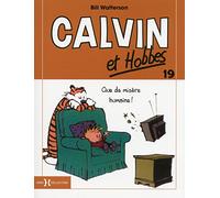 Calvin et Hobbes - T19 petit format: Que de misère humaine ! (19)