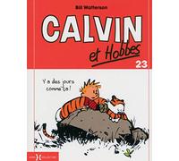 Calvin Et Hobbes Tome 23 - Y A Des Jours Comme Ça !