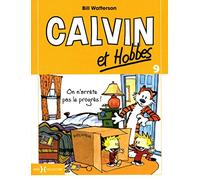Calvin et Hobbes - T9 petit format: On n'arrête pas le progrès ! (9)