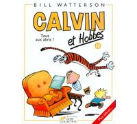 Calvin et Hobbes tome 10 Tous aux abris Tome 10 - Bill Watterson - Hors Collection - broché - Bande dessinée