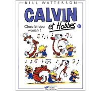 Calvin et Hobbes, tome 11 : Chou bi dou wouah !